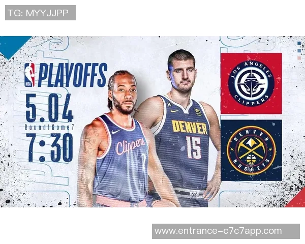 快船与掘金季后赛精彩对决视频直播全程回放与精彩瞬间解析